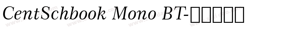 CentSchbook Mono BT字体转换